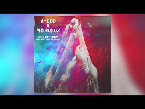 A-God & Mo Rukuz - Soulbrothers (Prod. Skinny Bonez Tha Godfatha)