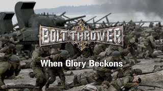 Bolt Thrower - When Glory Beckons (lyric video)