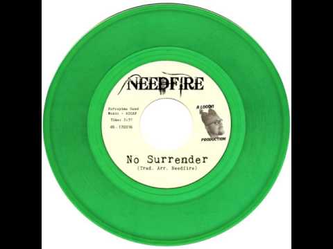 Needfire - No Surrender