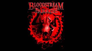 Bloodstream Parade "Let the Curses Fall Where They May"