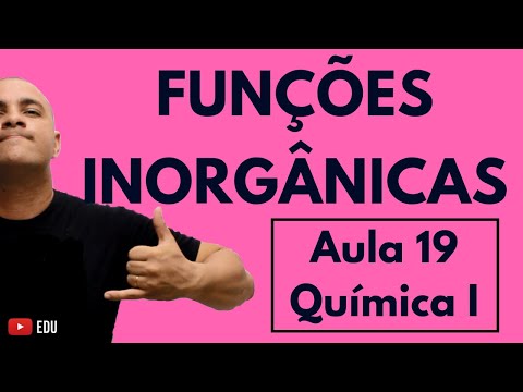 INTRODUÇÃO às FUNÇÕES INORGÂNICAS: Conceitos + Fórmula + Nomenclatura dos Íons | Aula 19 (Química I)
