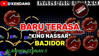 Download lagu BARU TERASA || KING NASSAR || BAJIDOR || COVER KENDANG ANDROID mp3