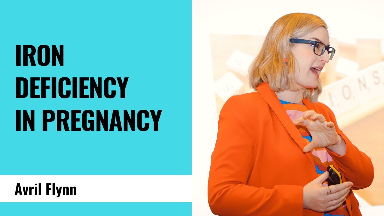 Iron Deficiency in Pregnancy - Avril Flynn