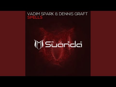 Spells (Original Mix)