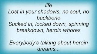 Life Of Agony - Heroin Dreams Lyrics