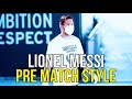 Lionel Messi Pre Match Style ●  Swag ●  Fashion ● Clothing & Looks