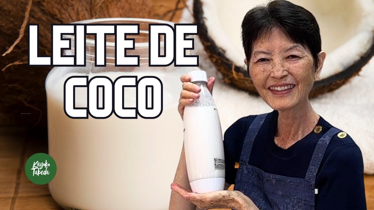 TRÊS RECEITAS DE COMO FAZER LEITE DE COCO CASEIRO