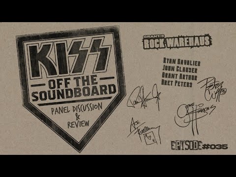 Kiss - Off The Soundboard Discussion | #035