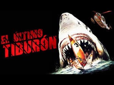 El ultimo tiburón (PELICULA) 1981 (VERSION ESPAÑOL)
