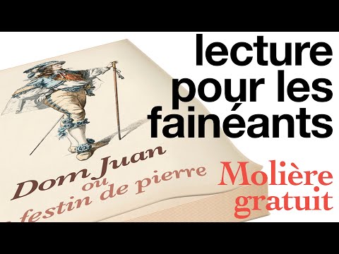 DOM JUAN le livre audio complet pour les fainéants ou les non-voyants. L'oeuvre de Molière gratuite.