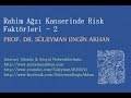 Prof. Dr. Süleyman Engin Akhan Prof. Dr. Süleyman Engin Akhan