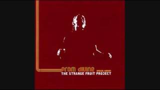 The Strange Fruit Project - Hasta Luego