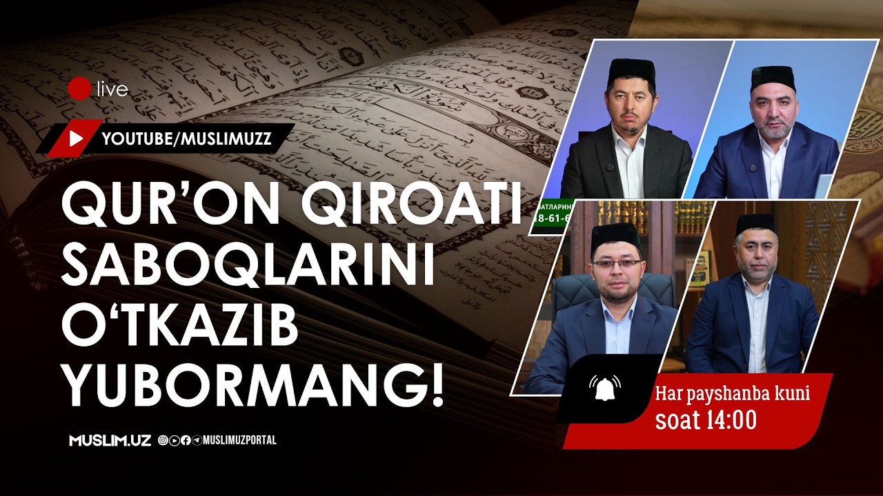 JONLI: "Furqon" surasining 56-oyatidan "Shuaro" surasining 104-oyatigacha 24.09.2026