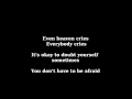 Even Heaven Cries- Monrose- Lyrics 