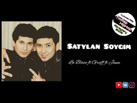 La Blaze ft Graff ft Jana-Satylan Soygim (TmRap-HipHop)