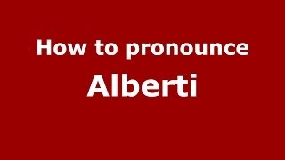 How to pronounce Alberti