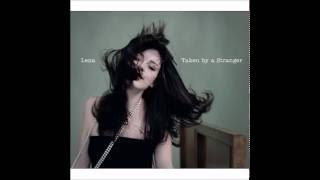 2011 Lena - Taken By A Stranger (Single Version)