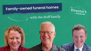 Family-owned funeral homes with the Hoff family