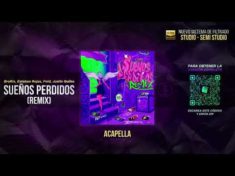 BROKIX, Esteban Rojas, Feid ft. Justin Quiles - Sueños Perdidos (Remix) 🎙️ ACAPELLA (By Filtrar IA)