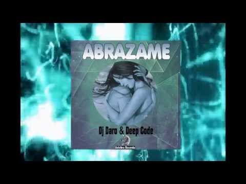 Dj Daro & Deep Code - Abrazame (Original Mix) Zelebra Records