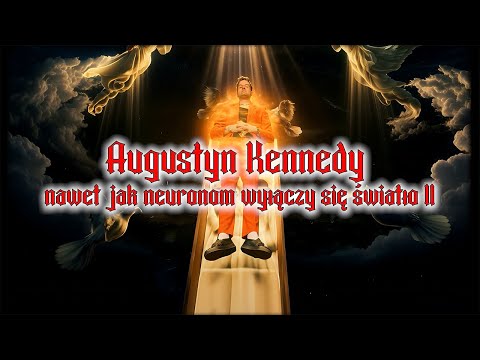 Augustyn Kennedy - Nawet Jak Neuronom Wyłączy Się Światło II prod. encore (Official Video)