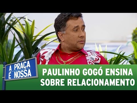 A Praça é Nossa (30/06/16) - Paulinho Gogó ensina sobre relacionamento