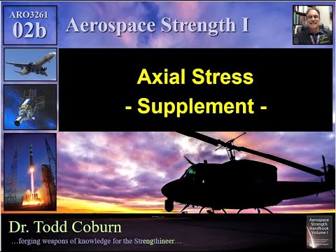 Strength I: L-02 Axial Stress - Supplemental Video