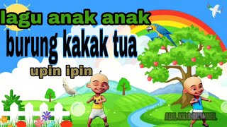 Download lagu upin ipin joget dan bernyanyi burung kakak tua | lagu anak indonesia mp3