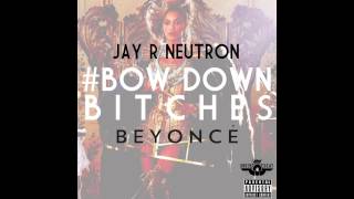 Bow Down Bitches | Beyoncé
