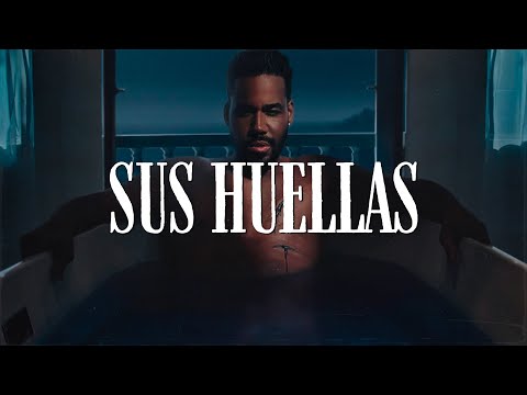 Romeo Santos - Sus Huellas (Offcial Video Lyric)
