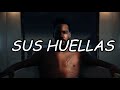 Romeo Santos - Sus Huellas (Offcial Video Lyric)