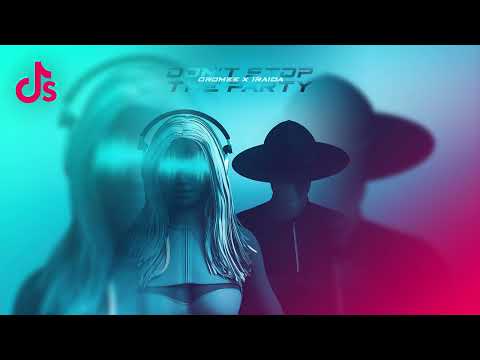 Gromee x IRAIDA - Don't Stop The Party (TIKTOK VERSION)