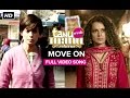 Move On | Full Video Song | Tanu Weds Manu.