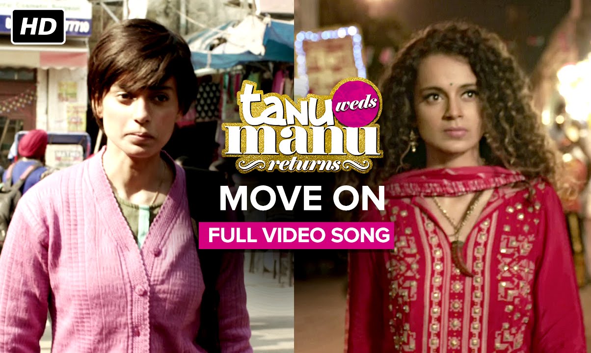 Move On Lyrics | Tanu Weds Manu Returns | Sunidhi Chauhan | Krsna Solo