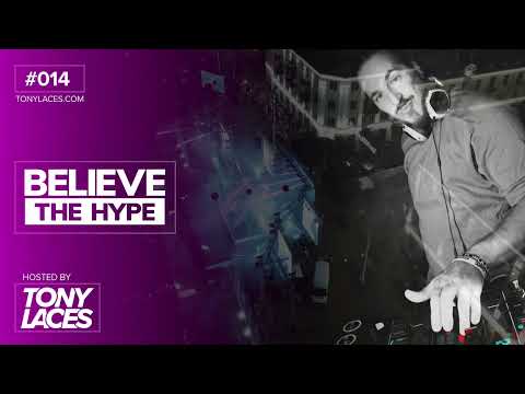 Believe The Hype / #14 / Bass House, Future House and Electronic Music