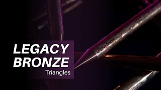 Legacy Bronze Triangles Overview