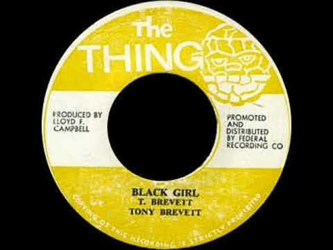 Tony Brevett - Black Girl