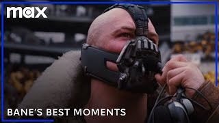 Bane's Best Moments | The Dark Knight Rises | Max