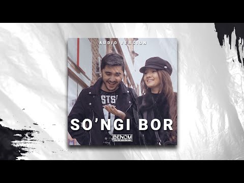 Benom Guruhi  - So'ngi bor | Беном - Сонги бор (AUDIO)