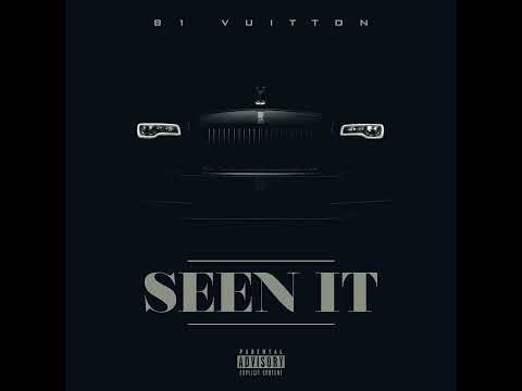 B1 Vuitton - Seen It