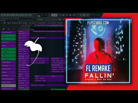 AVAION, Why So Sad - Fallin' (FL Studio Remake)