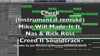Creed 2 soundtrack - Check Instrumental - Logic Pro Remake - Mike Will, Rick Ross, Nas