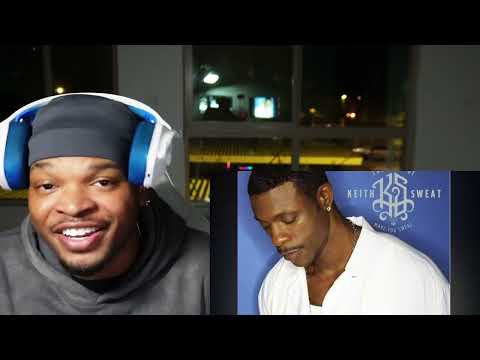 First Time Hearing Keith Sweat "Twisted"