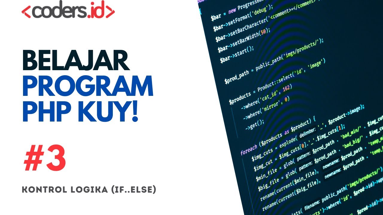 Belajar PHP Dasar | 3. Logika Percabangan PHP - (IF-ELSE, SWITCH-CASE)