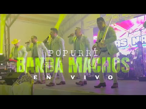 Popurrí Banda Machos - Estrellas Calentanas - En Vivo 2024