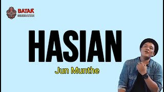 Download lagu HASIAN - JUN MUNTHE LIRIK | UN | mp3