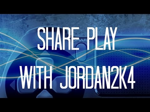 Share Play PS4 with Jordan2k4