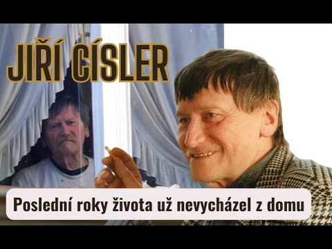 Jiří Císler odcházel dlouho a bolestně