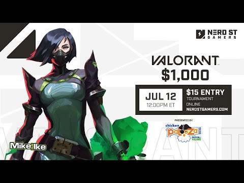 Valorant Open Presented by Royal Farms | Nerd Street Gamers - 07.12.2020