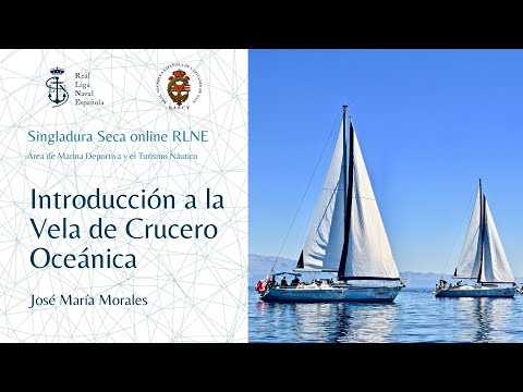 «Introducción a la Vela de Crucero Oceánica» con José María Morales